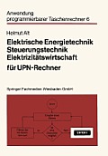 Elektrische Energietechnik, Steuerungstechnik, Elektrizit?tswirtschaft F?r Upn-Rechner