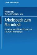 Arbeitsbuch Zum Macintosh: Betriebswirtschaftlich Erfolgreich Mit Software-Anwendungen