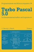 Turbo Pascal 5.0 F?r Naturwissenschaftler Und Ingenieure