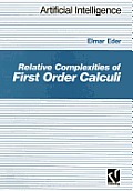 Relative Complexities Of First Order Cal