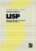 Programmieren in LISP: Eine Elementare Und Anwendungsorientierte Einf?hrung