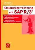 Kostentr?gerrechnung Mit SAP R/3(r): Ergebnis- Und Marktsegmentrechnung - Mit Testbeispiel Und Customizing -- F?r Studenten Und Praktiker