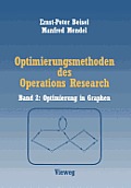 Optimierungsmethoden Des Operations Research: Band 2: Optimierung in Graphen