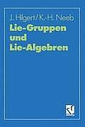 Lie-Gruppen Und Lie-Algebren