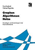 Graphen Algorithmen Netze: Grundlagen Und Anwendungen in Der Nachrichtentechnik