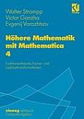 H?here Mathematik Mit Mathematica: Band 4: Funktionentheorie, Fourier- Und Laplacetransformationen