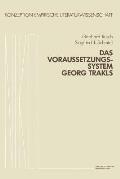 Das Voraussetzungssystem Georg Trakls