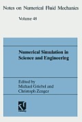 Numerical Simulation in Science and Engineering: Proceedings of the Fortwihr Symposium on High Performance Scientific Computing, M?nchen, June 17-18,