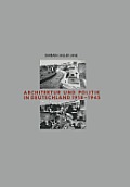 Architektur Und Politik in Deutschland 1918-1945
