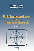 Optimierungsmethoden Des Operations Research: Band 1 Lineare Und Ganzzahlige Lineare Optimierung
