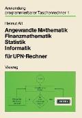 Angewandte Mathematik, Finanzmathematik, Statistik, Informatik F?r Upn-Rechner