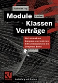 Module, Klassen, Vertr?ge: Ein Lehrbuch Zur Komponentenorientierten Softwarekonstruktion Mit Component Pascal