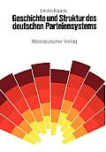 Geschichte Und Struktur Des Deutschen Parteiensystems