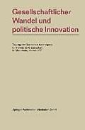 Gesellschaftlicher Wandel Und Politische Innovation: Tagung Der Deutschen Vereinigung F?r Politische Wissenschaft in Mannheim, Herbst 1971