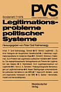 Legitimationsprobleme Politischer Systeme: Tagung Der Deutschen Vereinigung F?r Politische Wissenschaft in Duisburg, Herbst 1975