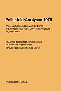 Politikfeld-Analysen 1979: Wissenschaftlicher Kongre? Der Dvpw 1.-5. Oktober 1979 in Der Universit?t Augsburg