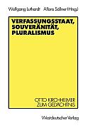 Verfassungsstaat, Souver?nit?t, Pluralismus: Otto Kirchheimer Zum Ged?chtnis