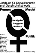 Frauen -- Macht -- Politik: Zerrei?proben Um Emanzipation Und Quotierung
