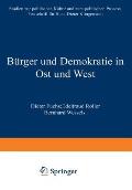 B?rger Und Demokratie in Ost Und West: Studien Zur Politischen Kultur Und Zum Politischen Prozess. Festschrift F?r Hans-Dieter Klingemann