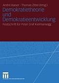 Demokratietheorie Und Demokratieentwicklung: Festschrift F?r Peter Graf Kielmansegg