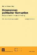Dimensionen Politischer Korruption: Beitr?ge Zum Stand Der Internationalen Forschung
