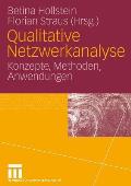 Qualitative Netzwerkanalyse: Konzepte, Methoden, Anwendungen