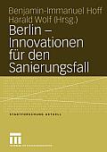Berlin -- Innovationen F?r Den Sanierungsfall