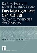 Das Management Der Kunden: Studien Zur Soziologie Des Shopping