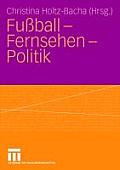 Fuball - Fernsehen - Politik