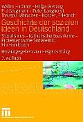 Geschichte Der Sozialen Ideen in Deutschland: Sozialismus -- Katholische Soziallehre -- Protestantische Sozialethik. Ein Handbuch