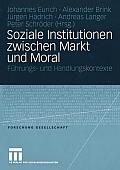 Soziale Institutionen Zwischen Markt Und Moral: F?hrungs- Und Handlungskontexte
