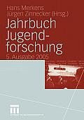 Jahrbuch Jugendforschung: 5. Ausgabe 2005
