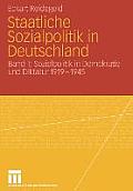 Staatliche Sozialpolitik in Deutschland: Band II: Sozialpolitik in Demokratie Und Diktatur 1919 - 1945