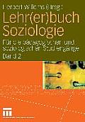 Lehr(er)Buch Soziologie: F?r Die P?dagogischen Und Soziologischen Studieng?nge (Band 2)