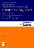 Kompetenzdiagnostik: Zeitschrift F?r Erziehungswissenschaft. Sonderheft 8 2007