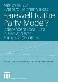 Farewell to the Party Model?: Independent Local Lists in East and West European Countries