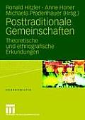Posttraditionale Gemeinschaften: Theoretische Und Ethnografische Erkundungen