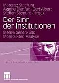 Der Sinn Der Institutionen: Mehr-Ebenen- Und Mehr-Seiten-Analyse