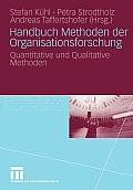Handbuch Methoden Der Organisationsforschung: Quantitative Und Qualitative Methoden