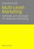 Multi-Level-Marketing: Identit?t Und Ideologie Im Network-Marketing