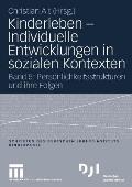 Kinderleben - Individuelle Entwicklungen in Sozialen Kontexten: Band 5: Pers?nlichkeitsstrukturen Und Ihre Folgen