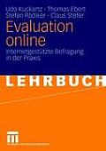 Evaluation Online: Internetgest?tzte Befragung in Der PRAXIS