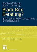 Black-Box Beratung?: Empirische Studien Zu Coaching Und Supervision