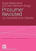 Prosumer Revisited: Zur Aktualit?t Einer Debatte