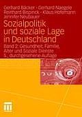 Sozialpolitik Und Soziale Lage in Deutschland: Band 2: Gesundheit, Familie, Alter Und Soziale Dienste