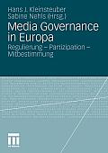 Media Governance in Europa: Regulierung - Partizipation - Mitbestimmung