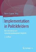 Implementation in Politikfeldern: Eine Anleitung Zum Verwaltungsbezogenen Vergleich