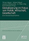 Globalisierung Im Fokus Von Politik, Wirtschaft, Gesellschaft: Eine Bestandsaufnahme