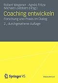 Coaching Entwickeln: Forschung Und PRAXIS Im Dialog