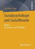 Sozialpsychologie Und Sozialtheorie: Band 2: Forschungs- Und Praxisfelder